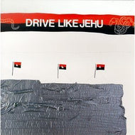 Drive Like Jehu - Drive Like Jehu