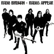Radio Birdman - Radios Appear (White Version)