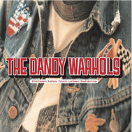 Dandy Warhols - 13 Tales From Urban Bohemia