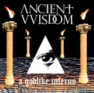 Ancient VVisdom - A Godlike Inferno