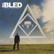 The Bled -  Silent Treatment