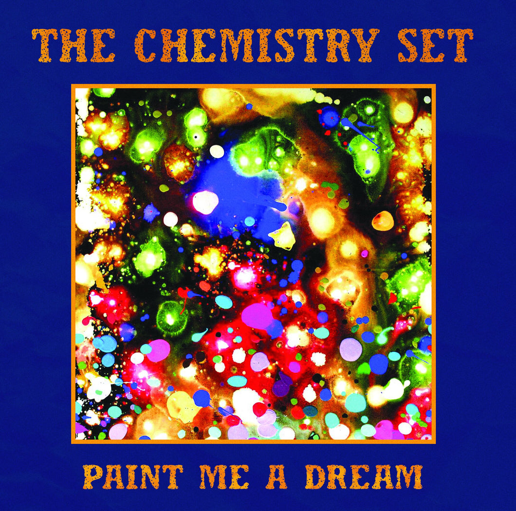 The Chemistry Set - Paint Me A Dream 7