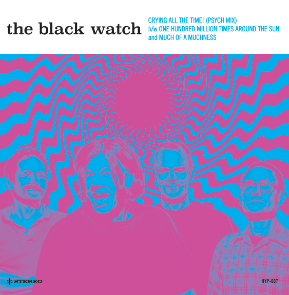 The Black Watch - Crying All The Time! 7