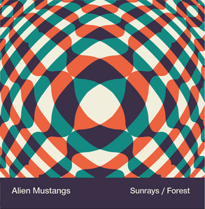 Alien Mustangs - Sunrays 7"