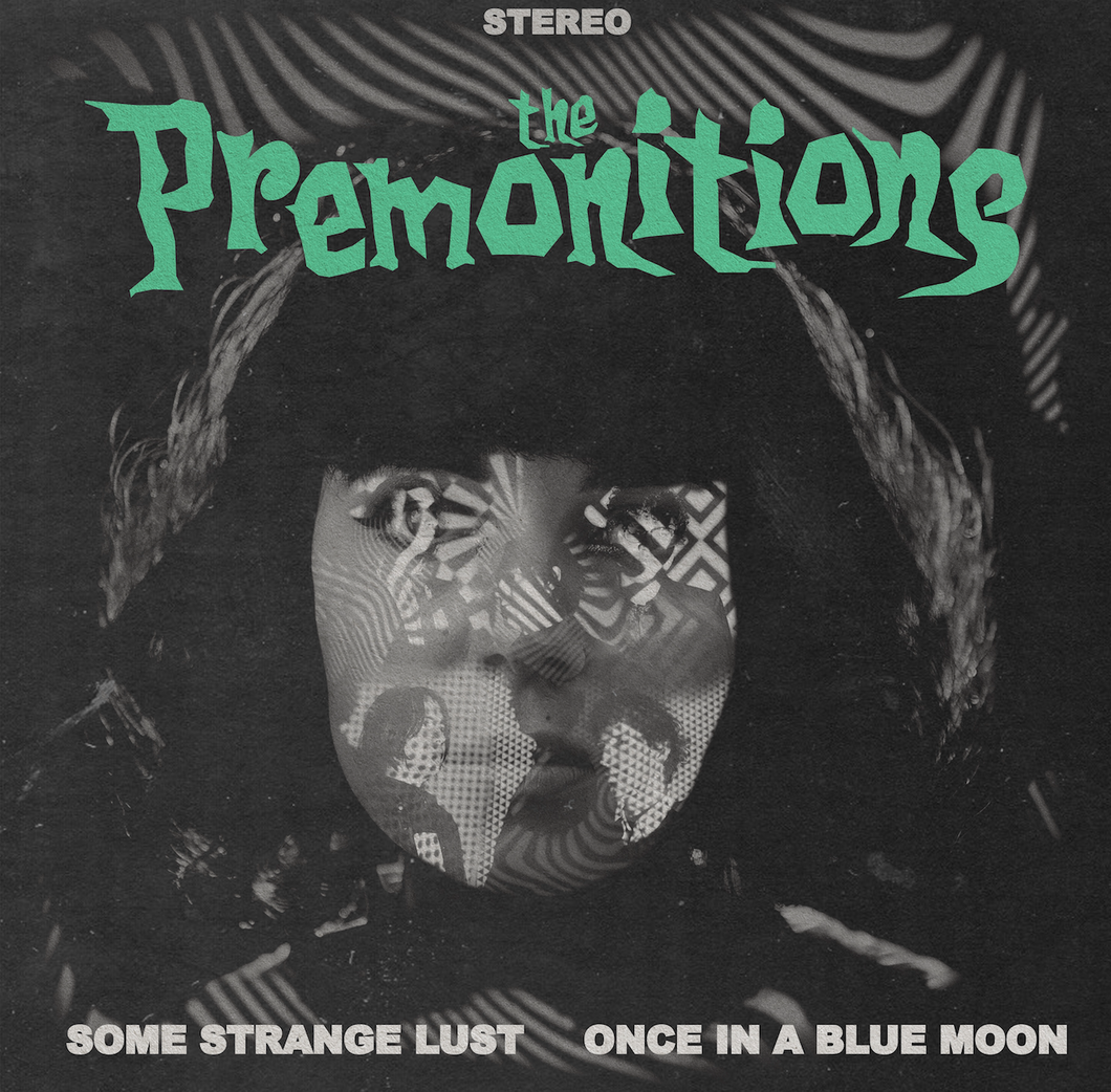 The Premonitions - Some Strange Lust 7