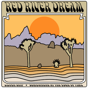 Red River Dream - Silver Ship 7"