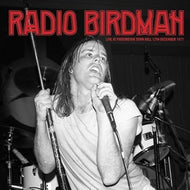 Radio Birdman - Live at Paddington Town Hall '77