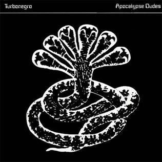 Turbonegro - Apocalypse Dudes – Cobraside