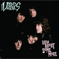 *PRE-ORDER* The Vipers - How About Some More