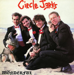 Circle Jerks - Wonderful