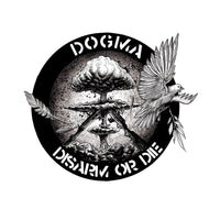 DOGMA - Disarm or Die