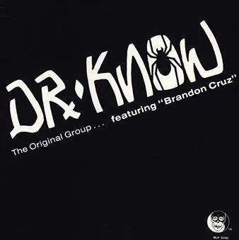Dr. Know - The Original Group