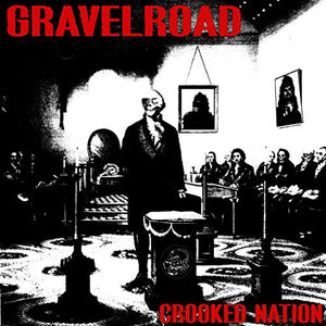 Gravelroad - Crooked Nation