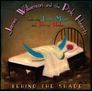 James Williamson and The Pink Hearts - Behind The Shade