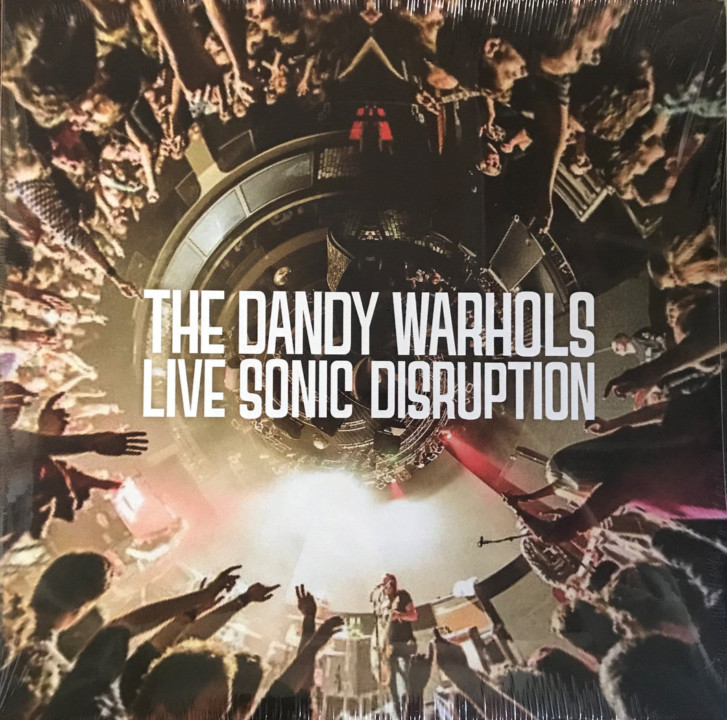 Dandy Warhols - Live Sonic Disruption