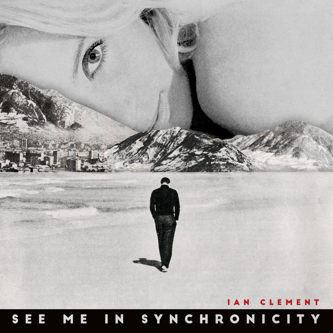 Ian Clement - See Me In Synchronicity