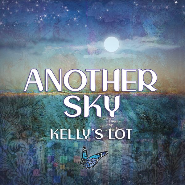 Kelly's Lot - Another Sky