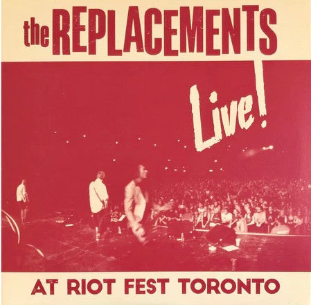 Replacements - Live! At Riot Fest Toronto